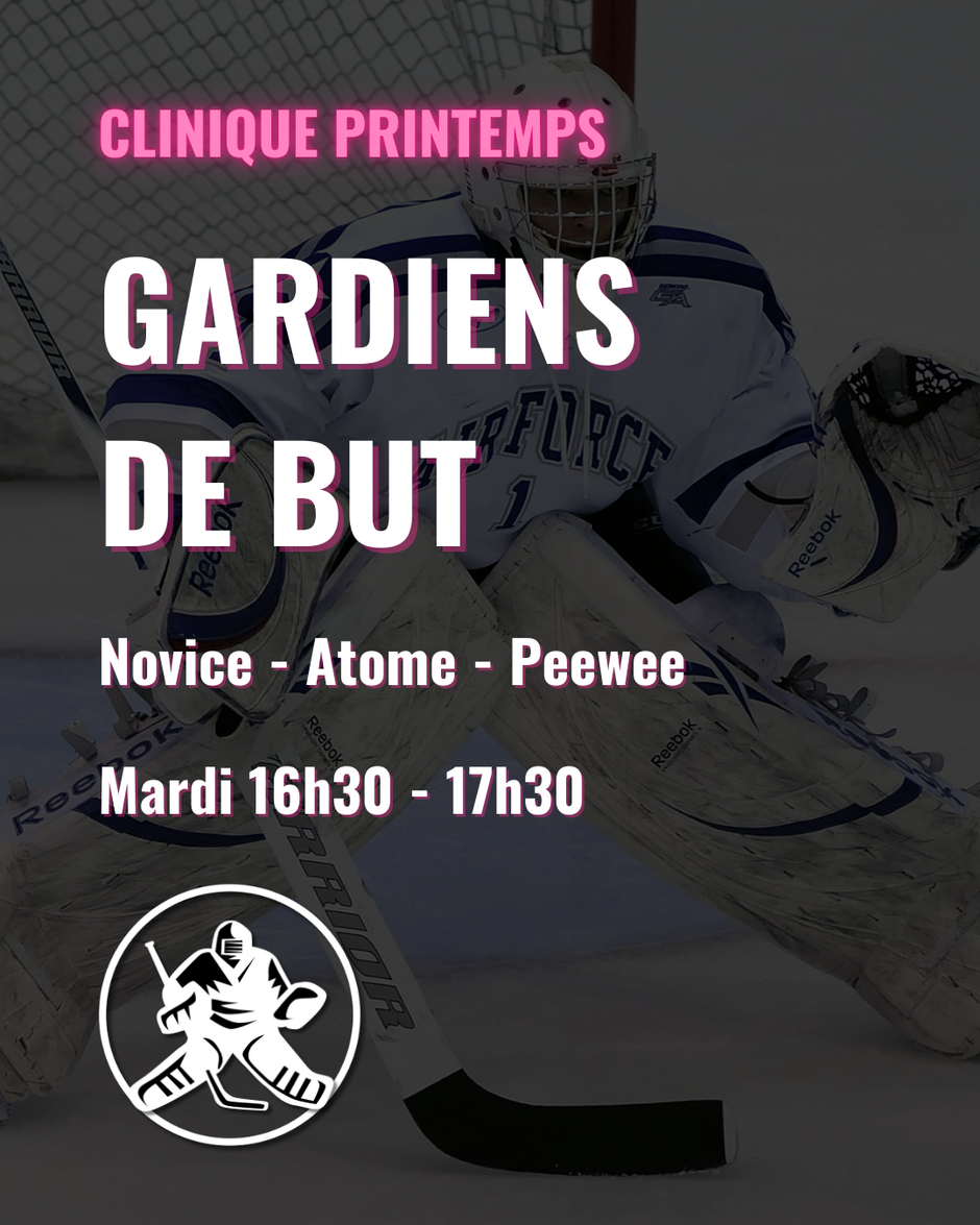 Clinique PRINTEMPS - Gardiens de but